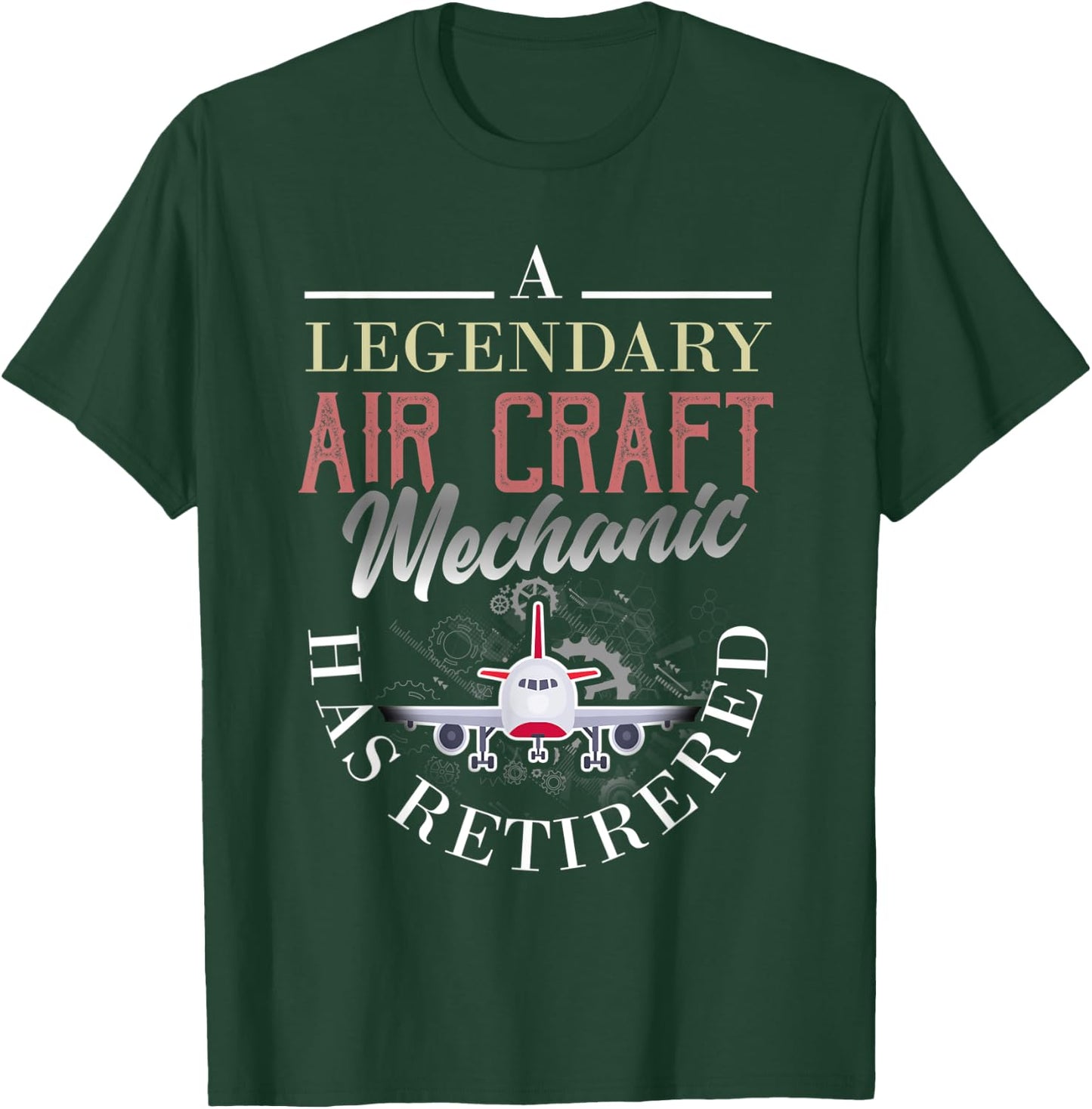 Retired Aircraft Mechanic Shirt Retirement Gift T-Shirt - T-Shirt | Forest