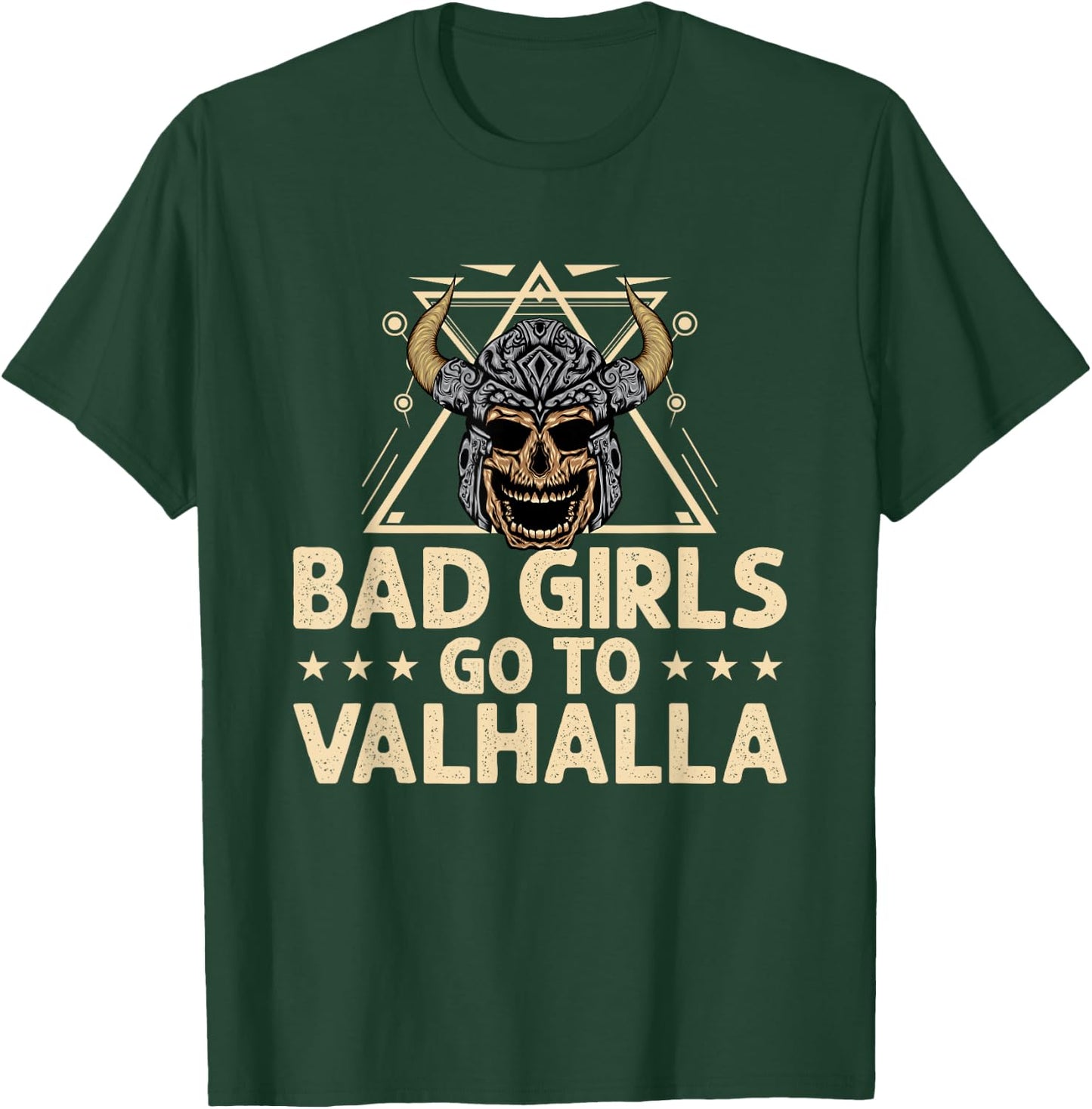 Bad Girls Go Valhalla Shieldmaiden Viking T-Shirt - T-Shirt | Forest
