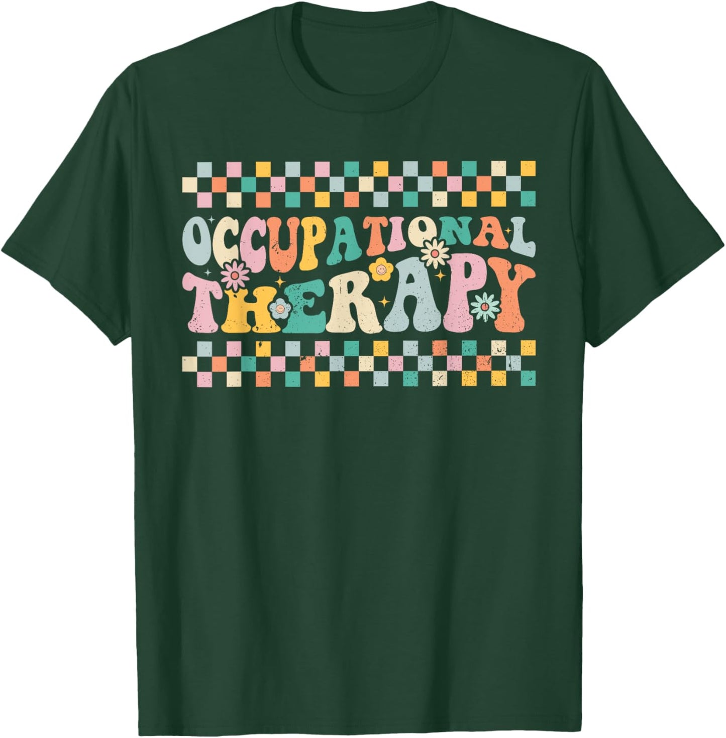 Occupational Therapy -OT Therapist OT Month Groovy Retro T-Shirt - T-Shirt | Forest