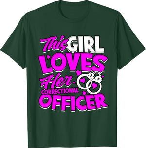 Prison Corrections Girlfriend Correctional Officer Wife T-Shirt - T-Shirt | Forest