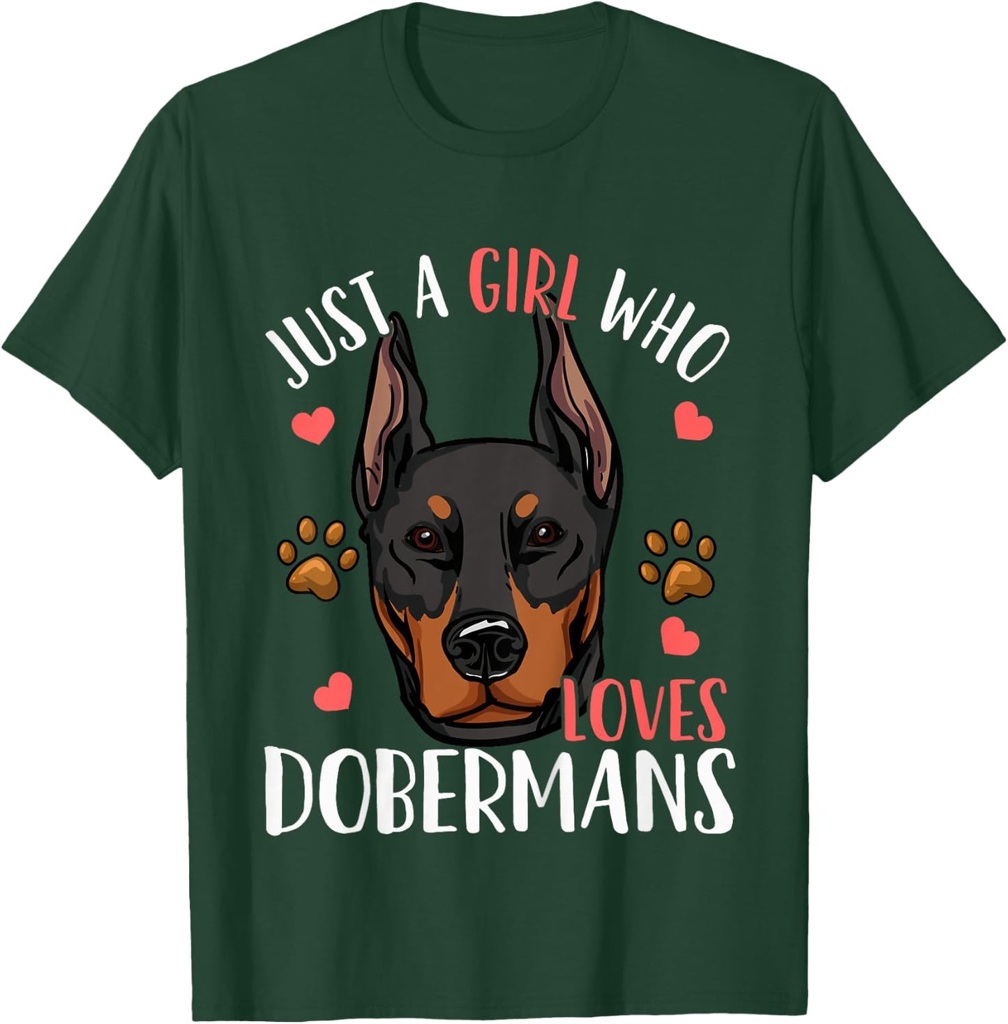 Kids Doberman Just A Girl Who Loves Dobermans Gift T-Shirt - T-Shirt | Forest