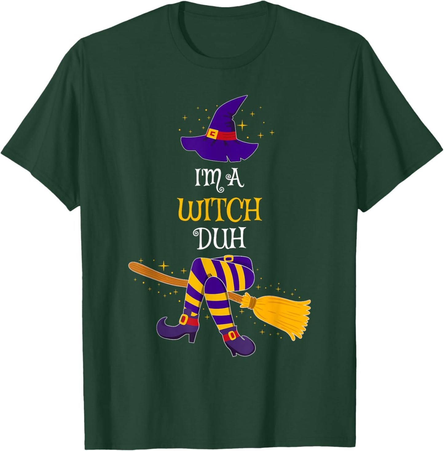 I'm a Witch Duh Family Matching Costume Group Halloween T-Shirt - T-Shirt | Forest