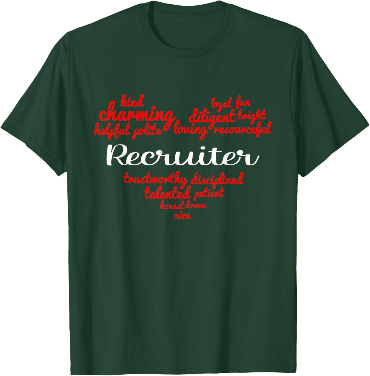 Recruiter T-Shirt - T-Shirt | Forest