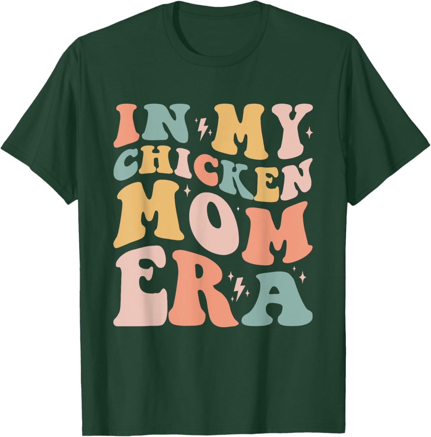 In My Chicken Mom Era Retro T-Shirt - T-Shirt | Forest