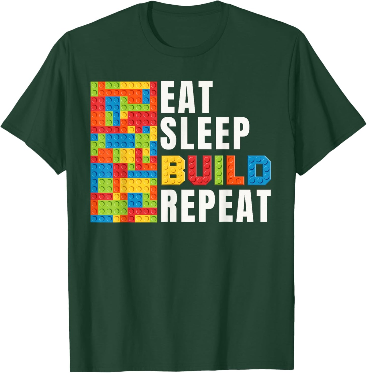 Brick Builder Eat sleep Build repeat Master Builder T-Shirt - T-Shirt | Forest