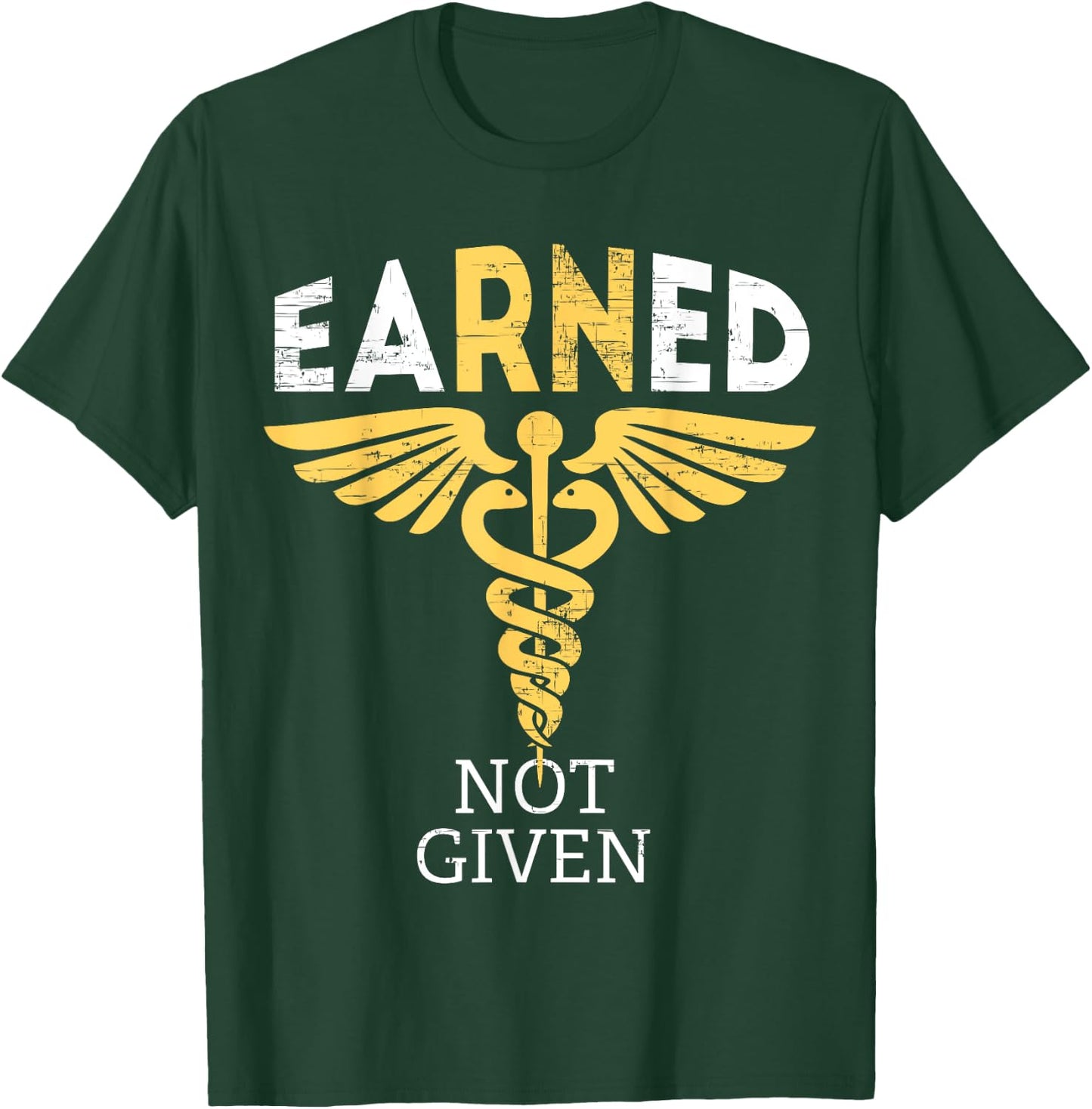 Vintage Nursing Medical Nurses Week Graduation Earned Not Given | RN Registered Nurse Gifts Women T-Shirt - T-Shirt | Forest