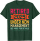 Funny Retirement Retire 2025 Dad Humor Men's T-Shirt - T-Shirt | Forest