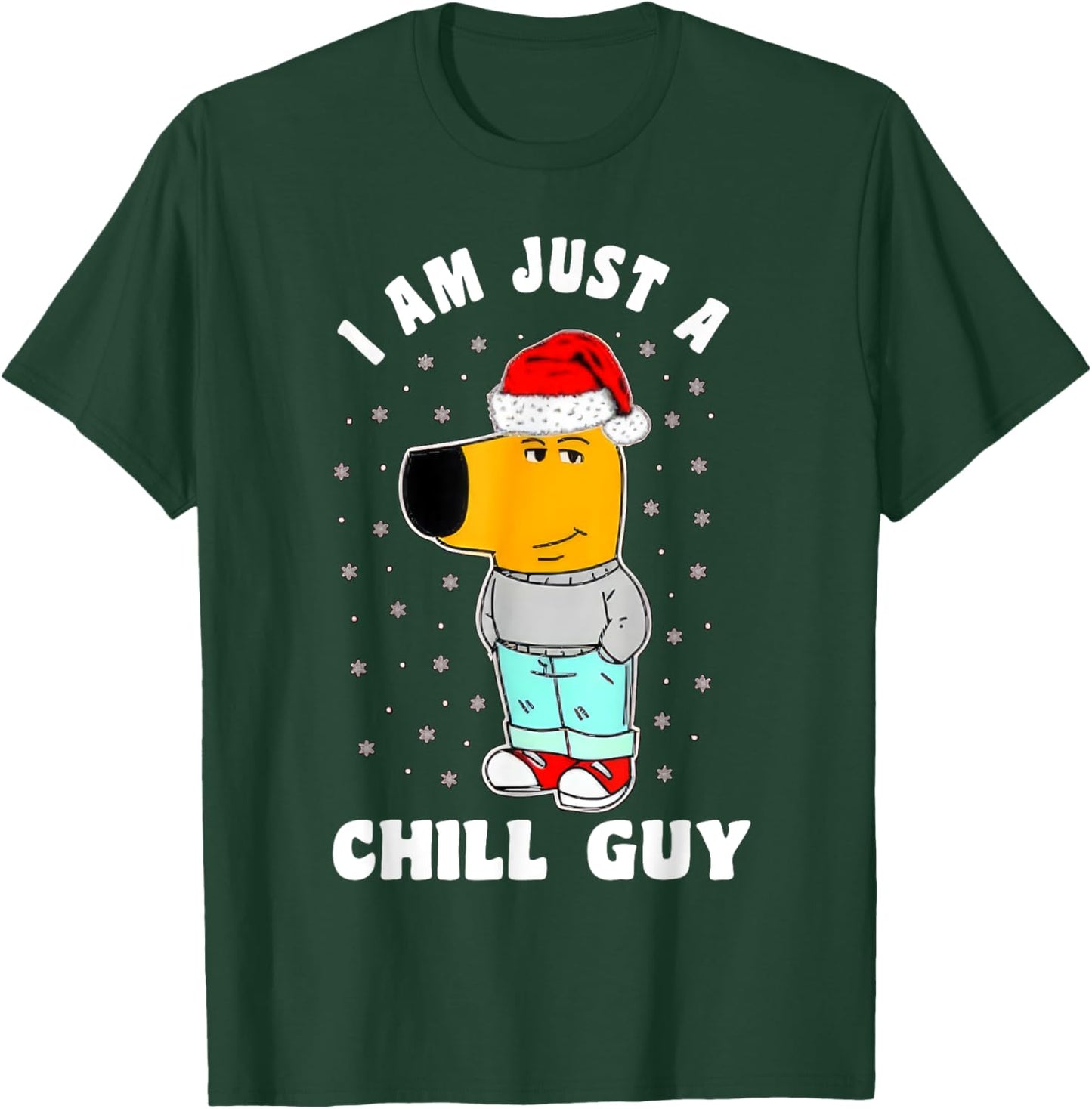 My New Character Is A Chill Guy Funny I Am Just A Chill Guy T-Shirt - T-Shirt | Forest