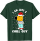 My New Character Is A Chill Guy Funny I Am Just A Chill Guy T-Shirt - T-Shirt | Forest