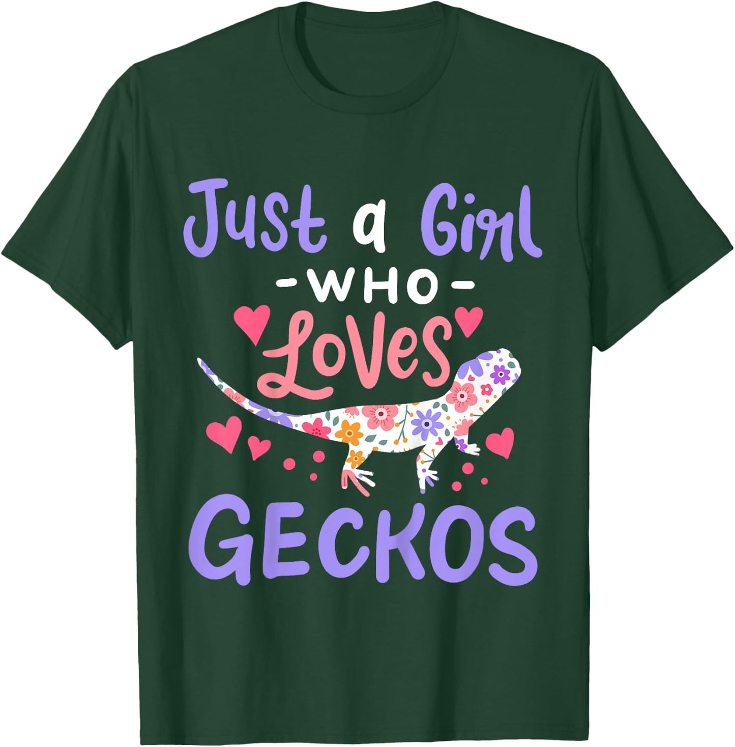 Gecko Lizard Just A Girl Geckos Gift T-Shirt - T-Shirt | Forest