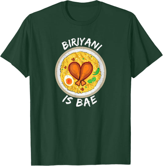 Biriyani is Bae Biryani lovers Valentines Gift T-Shirt - T-Shirt | Forest