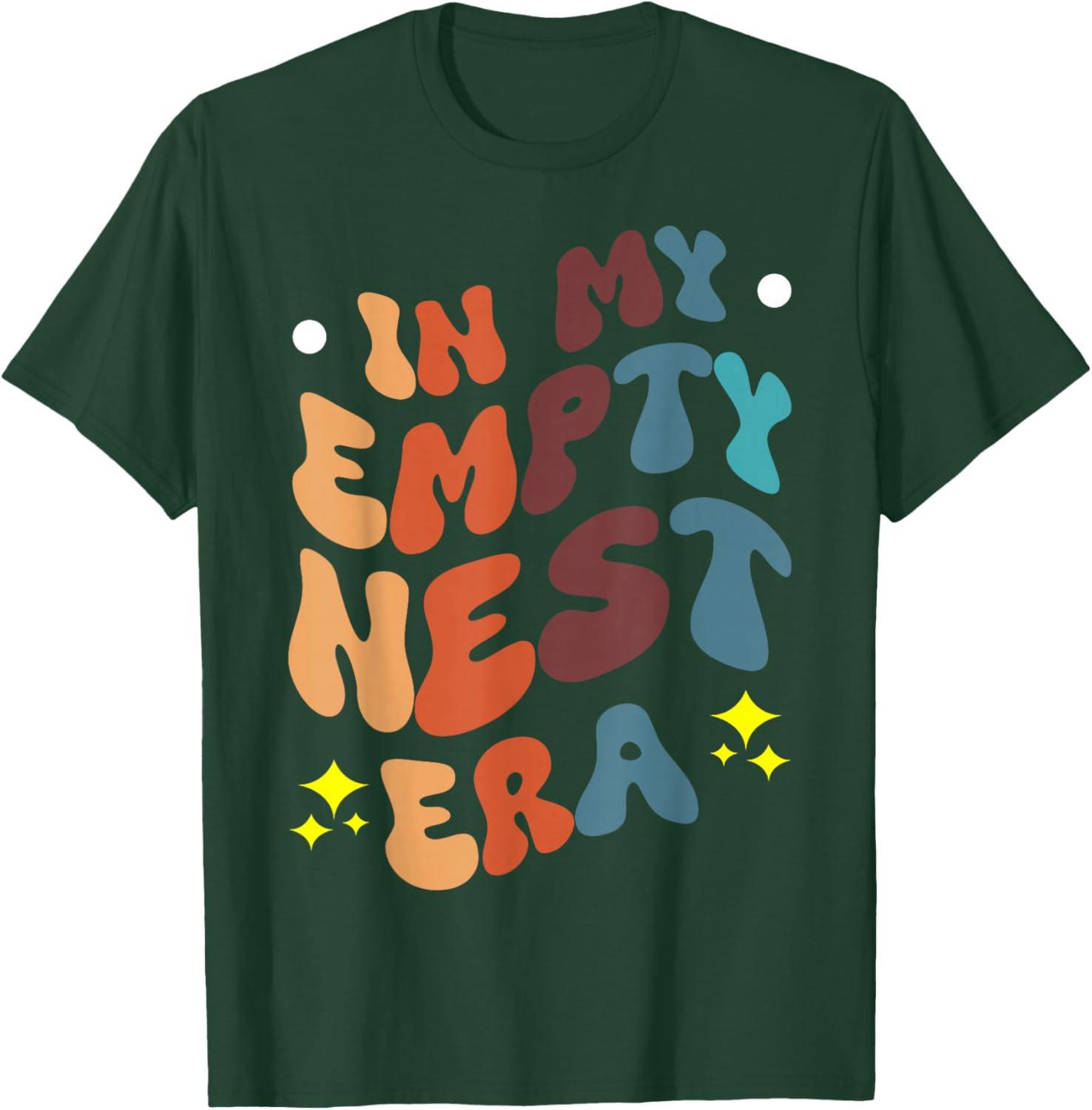 In My Empty Nest Era T-Shirt - T-Shirt | Forest