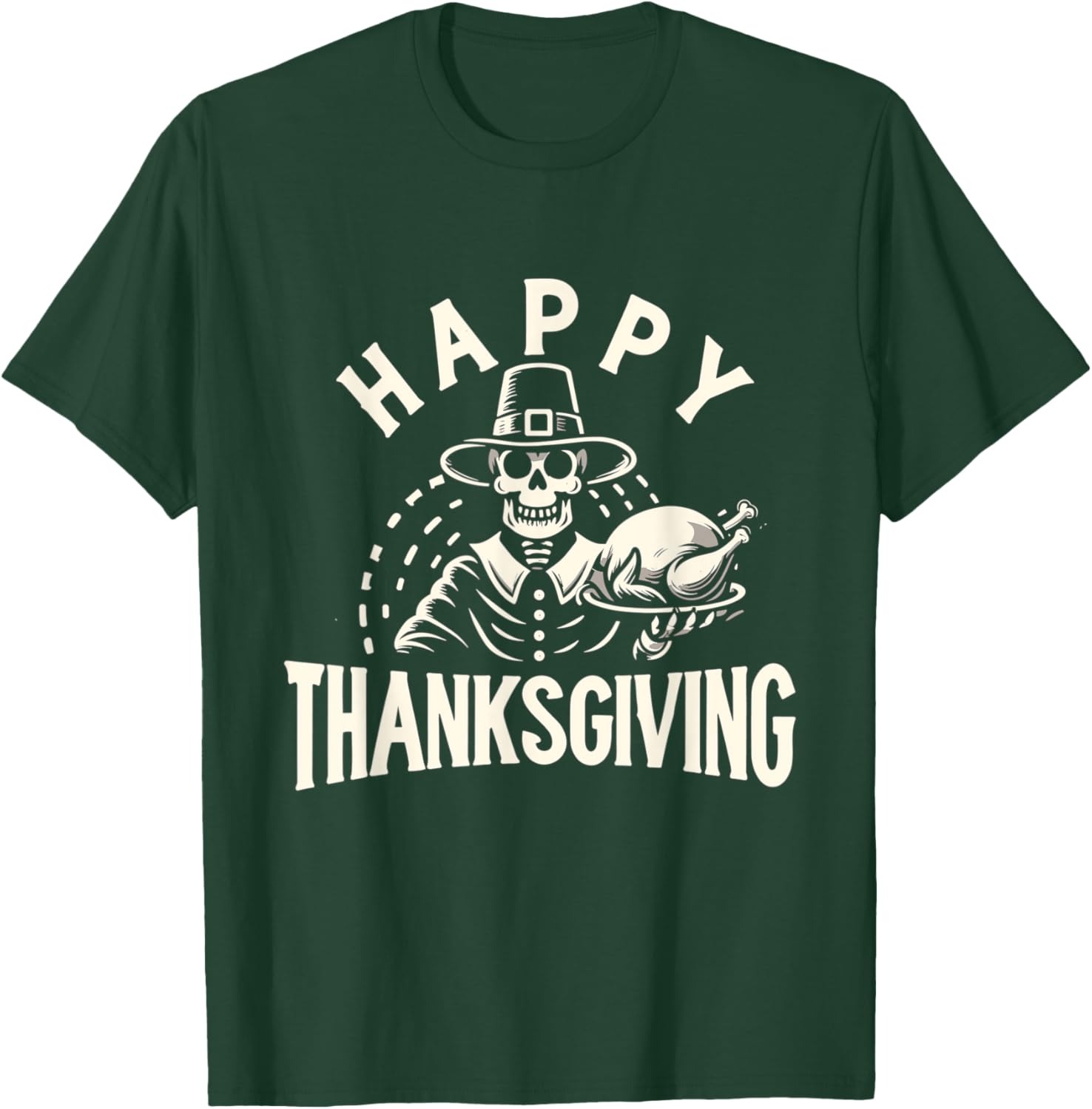 Happy Thanksgiving Skeleton and Turkey T-Shirt - T-Shirt | Forest
