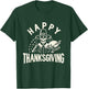 Happy Thanksgiving Skeleton and Turkey T-Shirt - T-Shirt | Forest