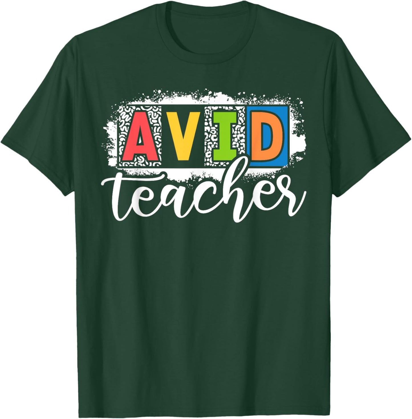 Avid Teacher Appreciation Back To School Men Women T-Shirt - T-Shirt | Forest