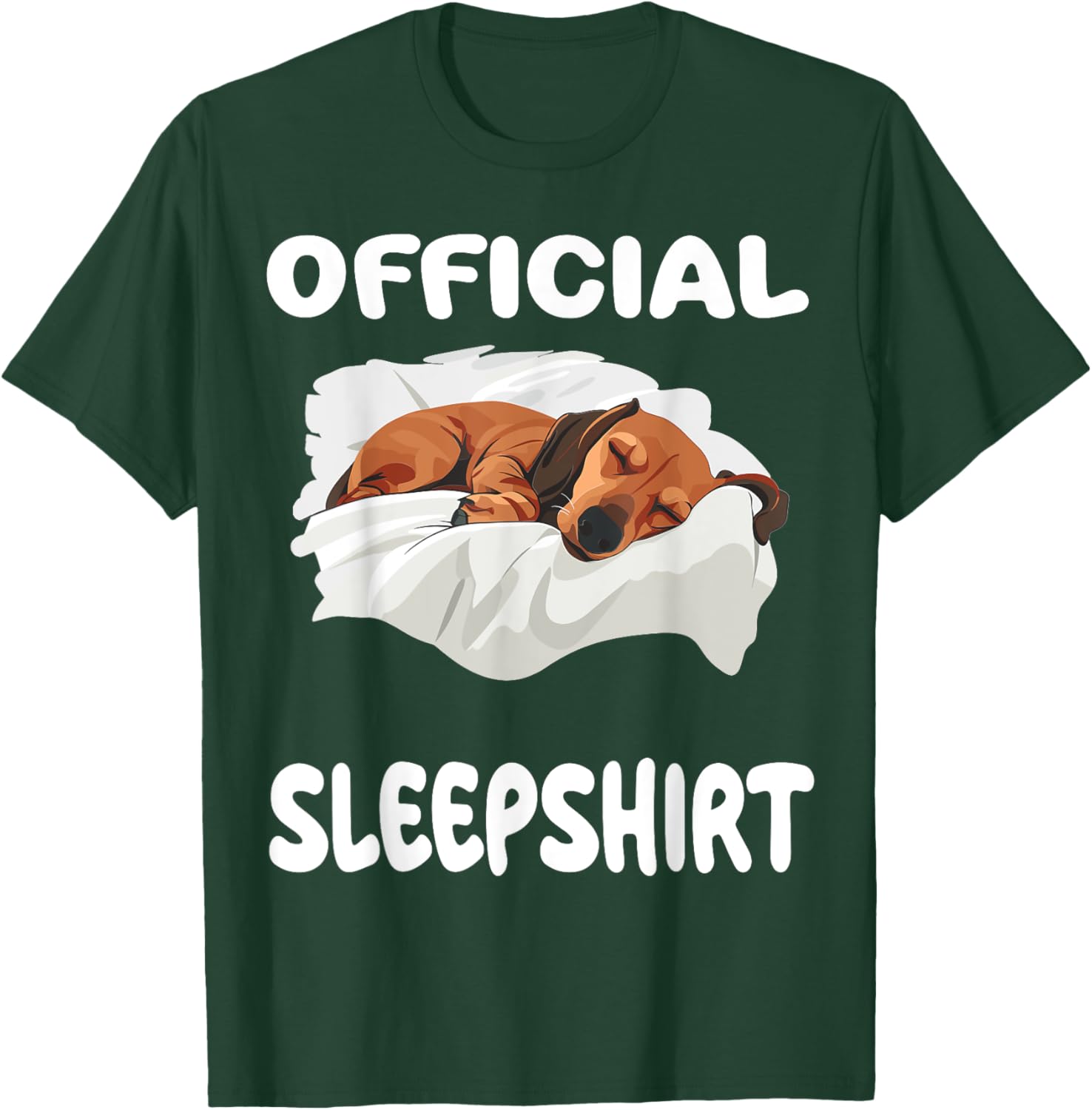 Dachshund Doxie Dog Official Sleepshirt Pajamas Nightgown T-Shirt - T-Shirt | Forest