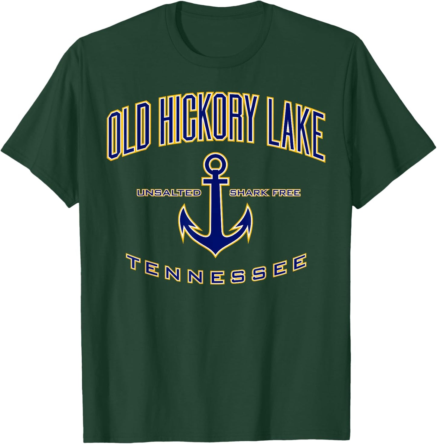 Old Hickory Lake Shirt , Men, Girls & Boys T-Shirt - T-Shirt | Forest