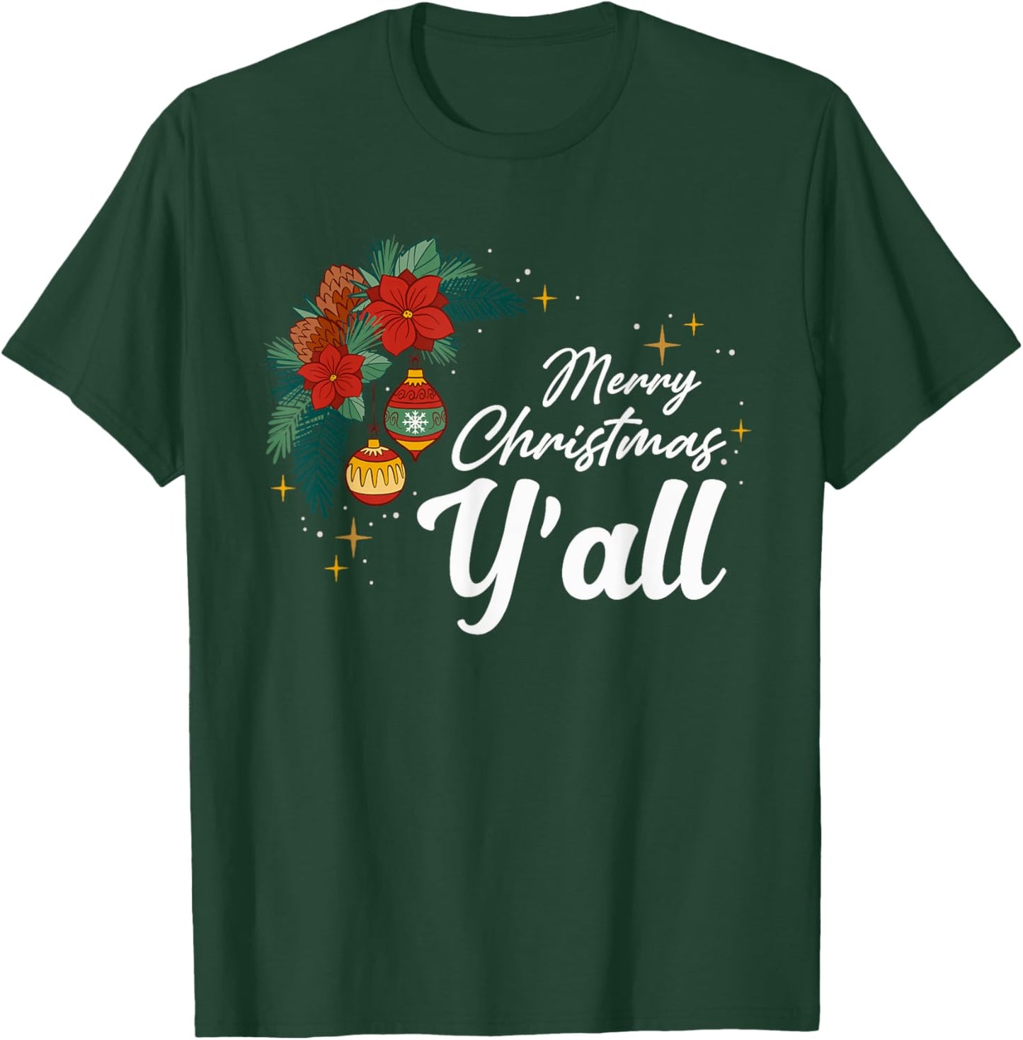 Merry Christmas Y'all Funny Country Southern Xmas Holiday T-Shirt - T-Shirt | Forest