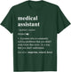 Medical Assistant Funny Dictionary Definition T-Shirt - T-Shirt | Forest