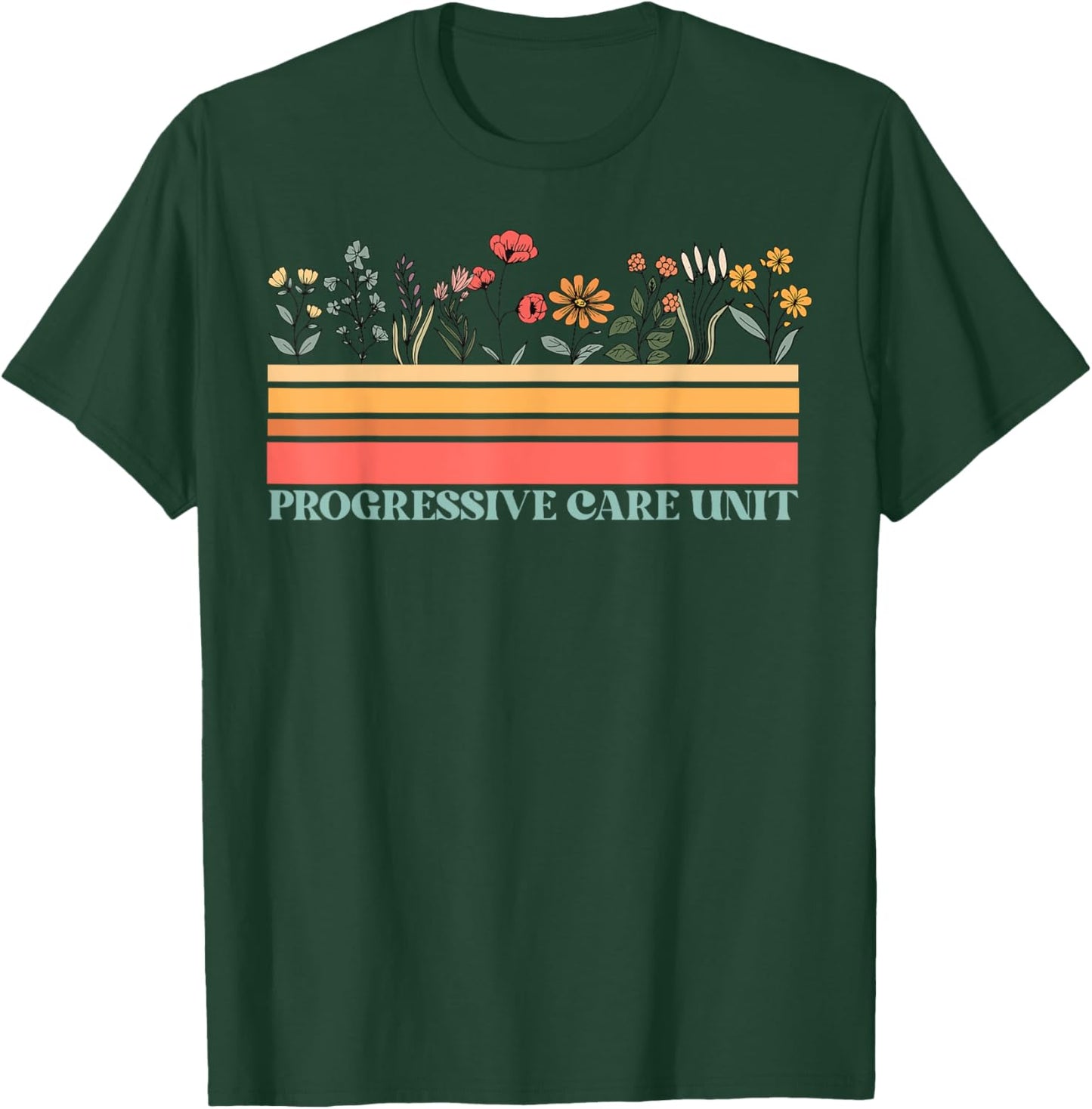 Vintage Wildflower Progressive Care Unit PCU Tech Nurse T-Shirt - T-Shirt | Forest