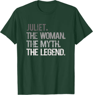 JULIET THE WOMAN THE MYTH THE LEGEND - Mother's Day T-Shirt - T-Shirt | Forest
