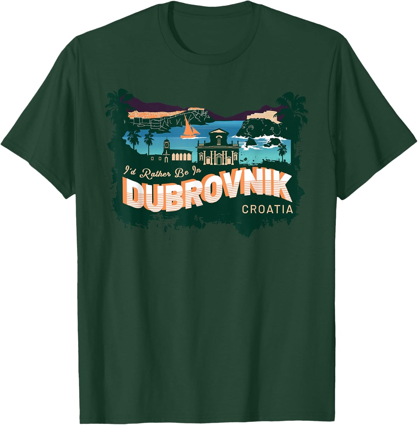 I'd Rather Be in Dubrovnik Croatia Vintage Souvenir T-Shirt - T-Shirt | Forest