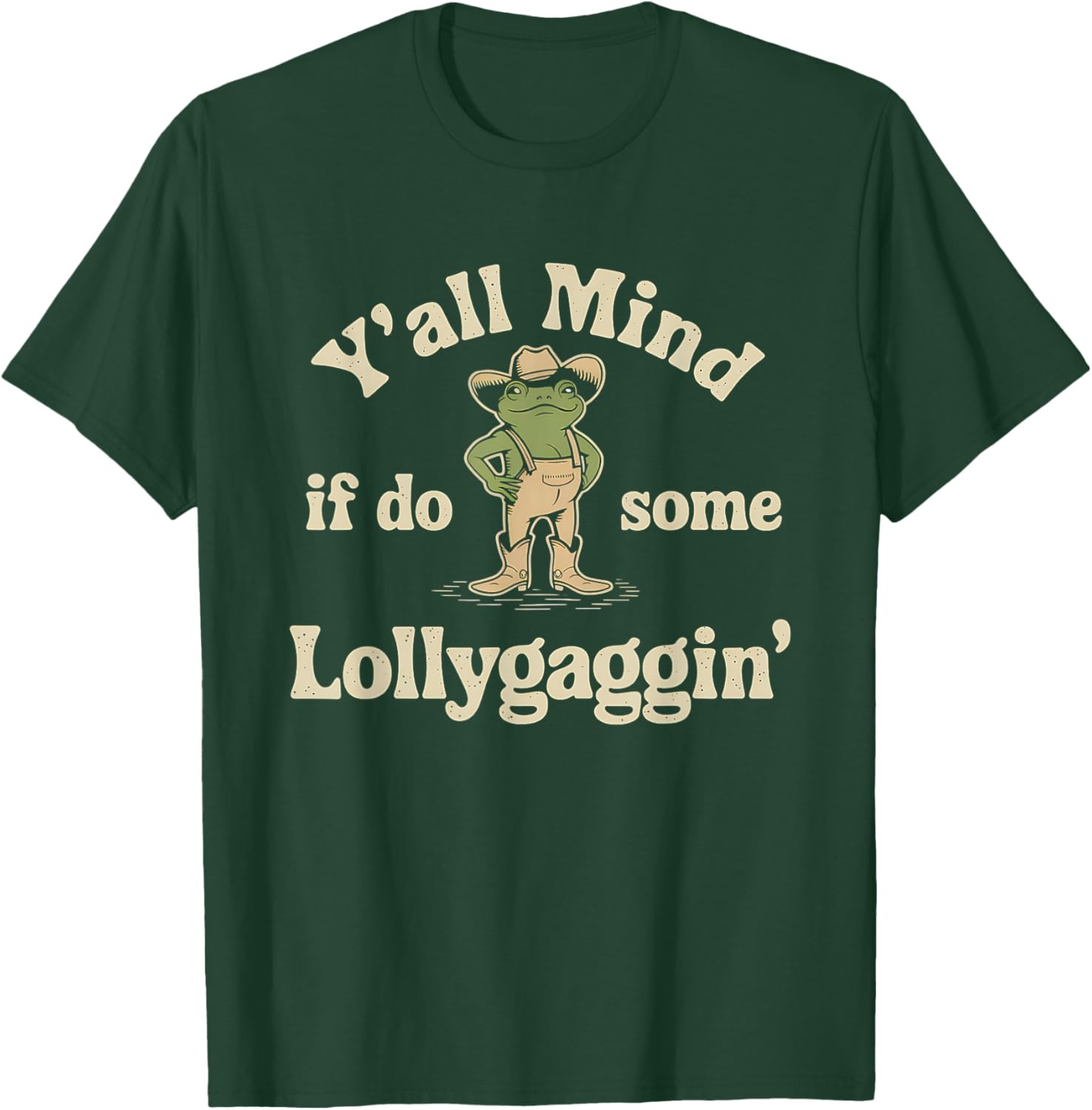 Y'all Mind If I Do Some Lollygaggin Vintage Cowboy Frog Meme T-Shirt - T-Shirt | Forest