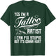 Funny Tattoo Artist Art Women Tattooer Tattoo Artist T-Shirt - T-Shirt | Forest