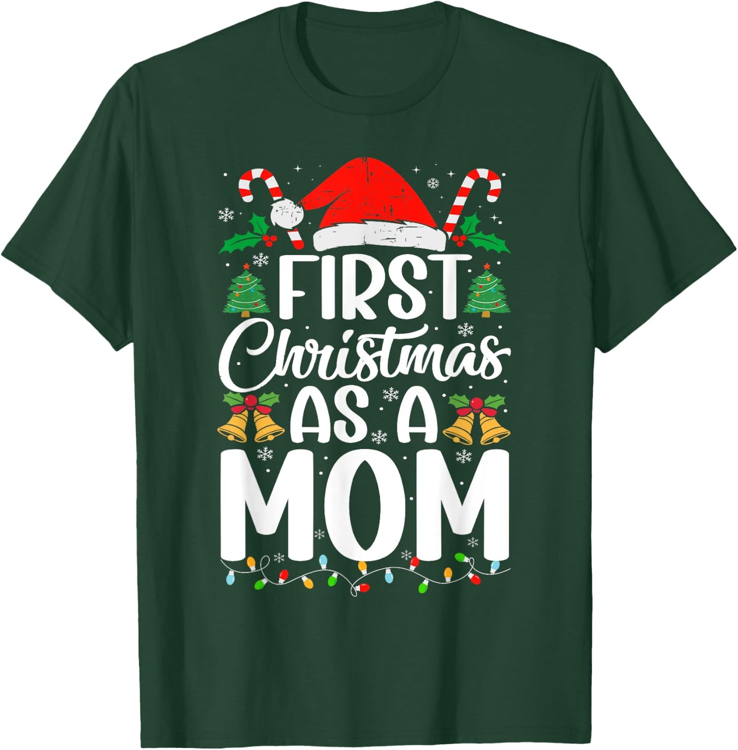 First Christmas as a Mom Family Matching 1st Christmas T-Shirt - T-Shirt | Forest