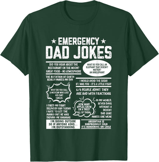 Emergency Dad Jokes Funny Pun Dad Joke T-Shirt - T-Shirt | Forest