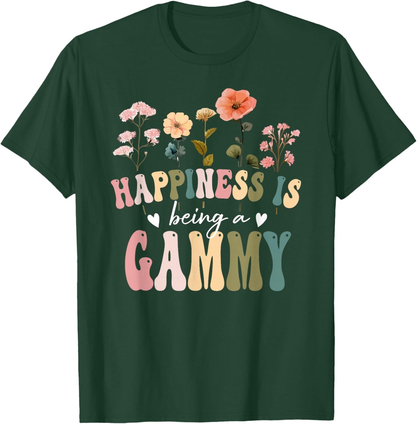 Happiness is Being a Gammy Floral Design Gammy Mother's Day T-Shirt - T-Shirt | Forest