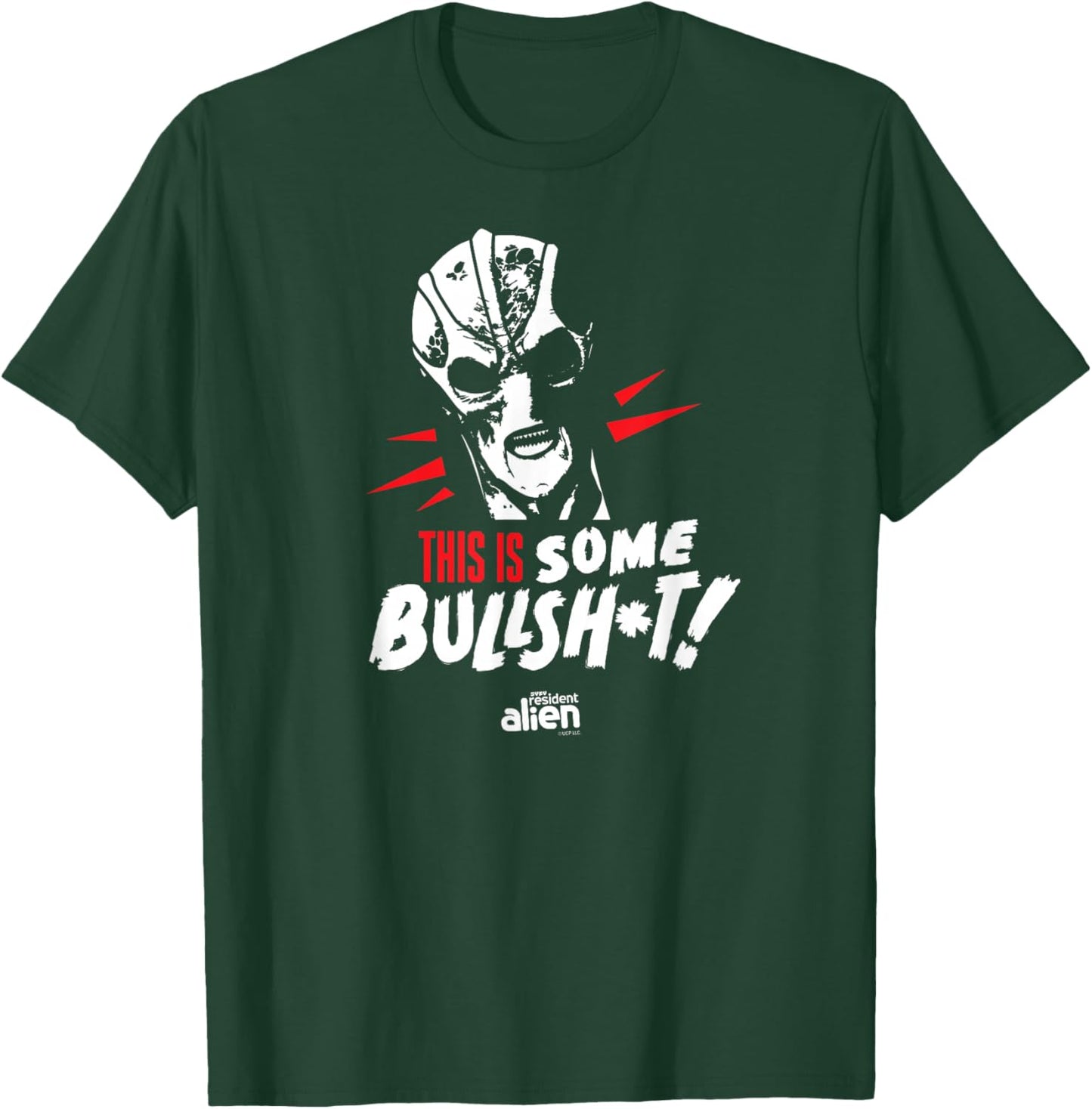 Resident Alien This Is Some Bullshit - Officially Licensed T-Shirt - T-Shirt | Forest