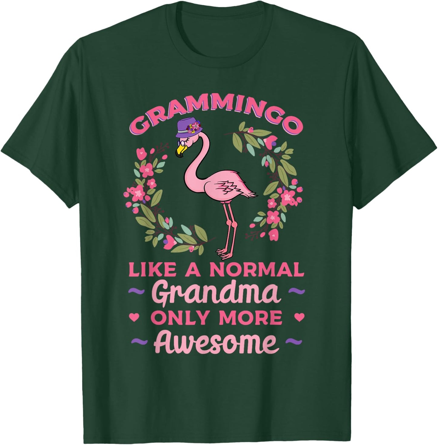 Grammingo Like A Normal Grandma Only More Awesome Grandmom T-Shirt - T-Shirt | Forest