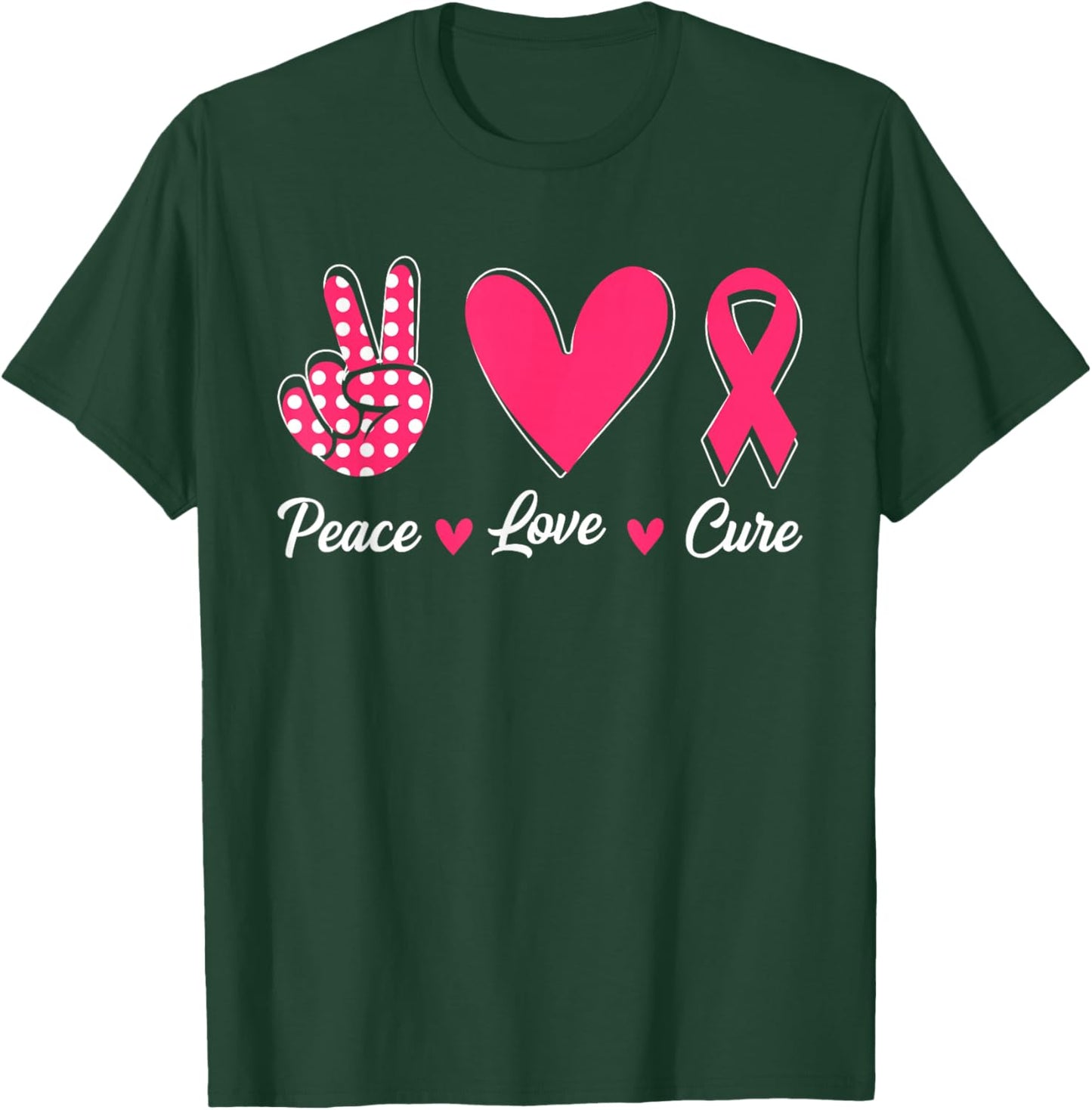 Peace Love Cure Heart Pink Ribbon Breast Cancer Awareness T-Shirt - T-Shirt | Forest