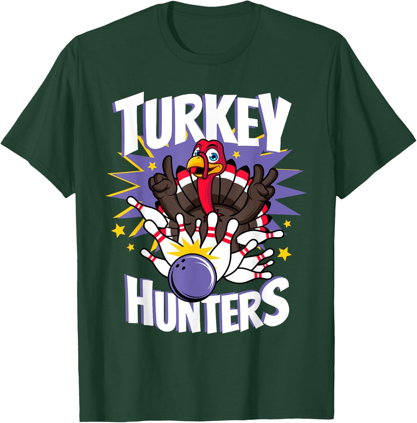 Funny Turkey Hunters Thanksgiving Bowler Bowling Player Gift T-Shirt - T-Shirt | Forest