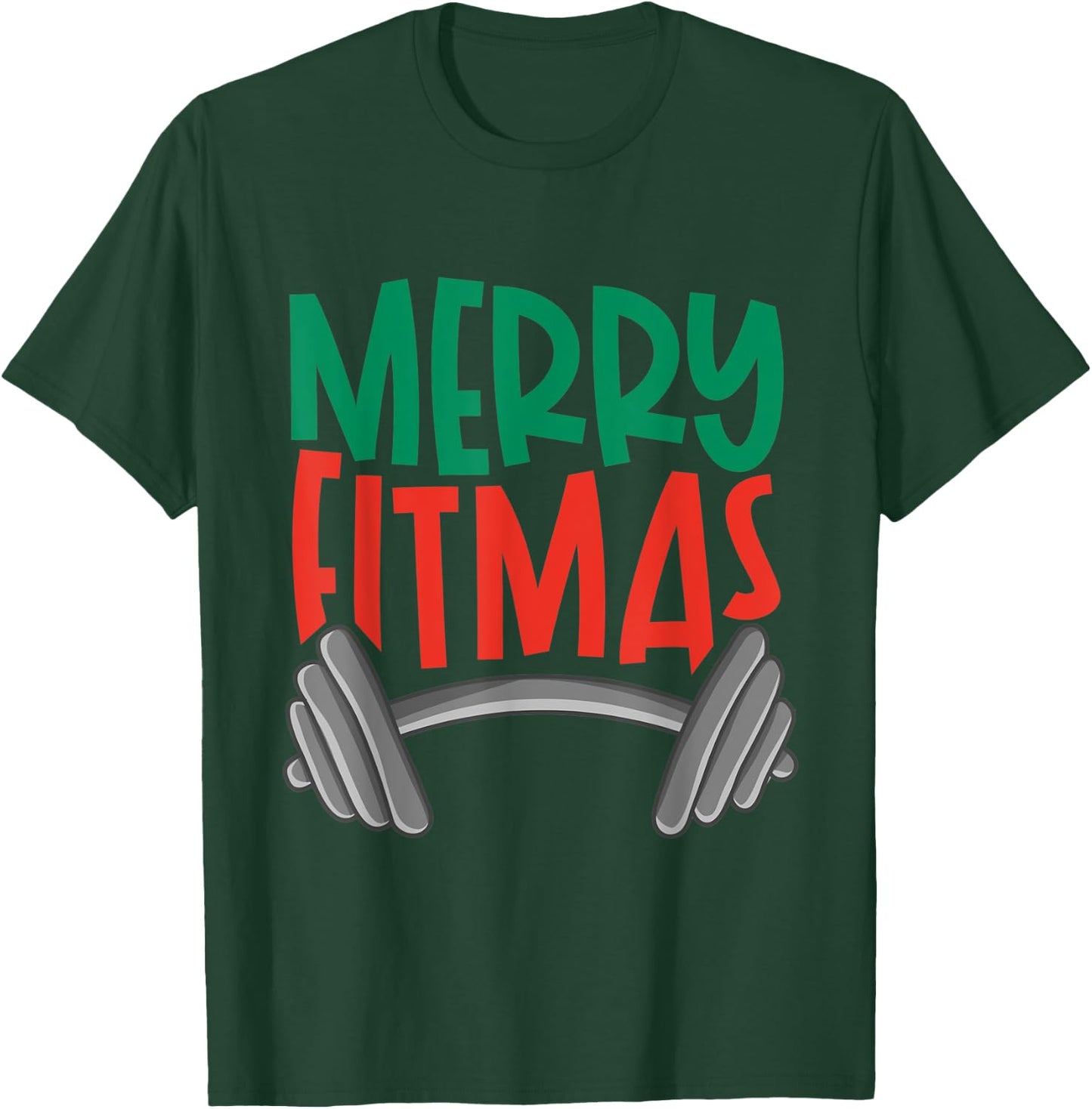 Funny Merry Fitmas Merry Christmas Fitness Nut Gift T-Shirt - T-Shirt | Forest