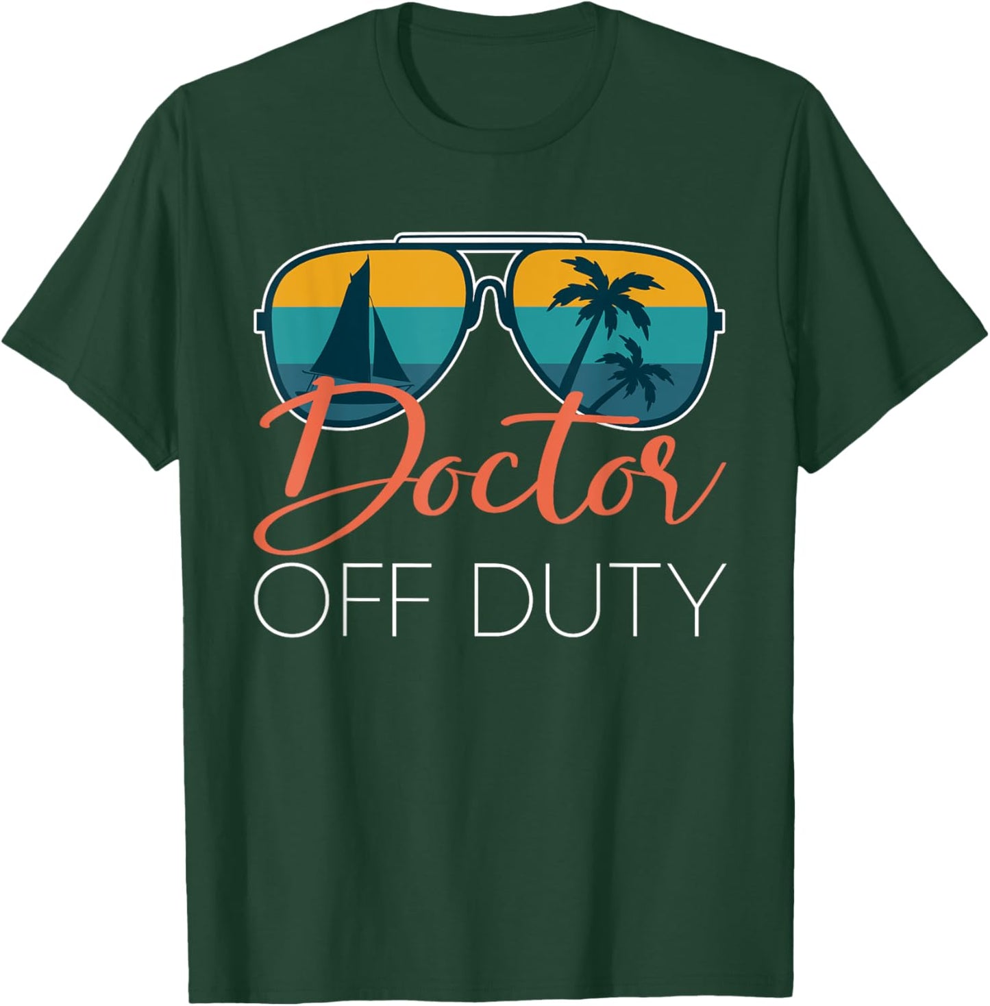 Doctor Off Duty Shirt Doctor Off Duty Medic Student T-Shirt - T-Shirt | Forest