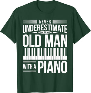 Piano Pianio Piano Player Grandpa Father Musician I Old Man T-Shirt - T-Shirt | Forest