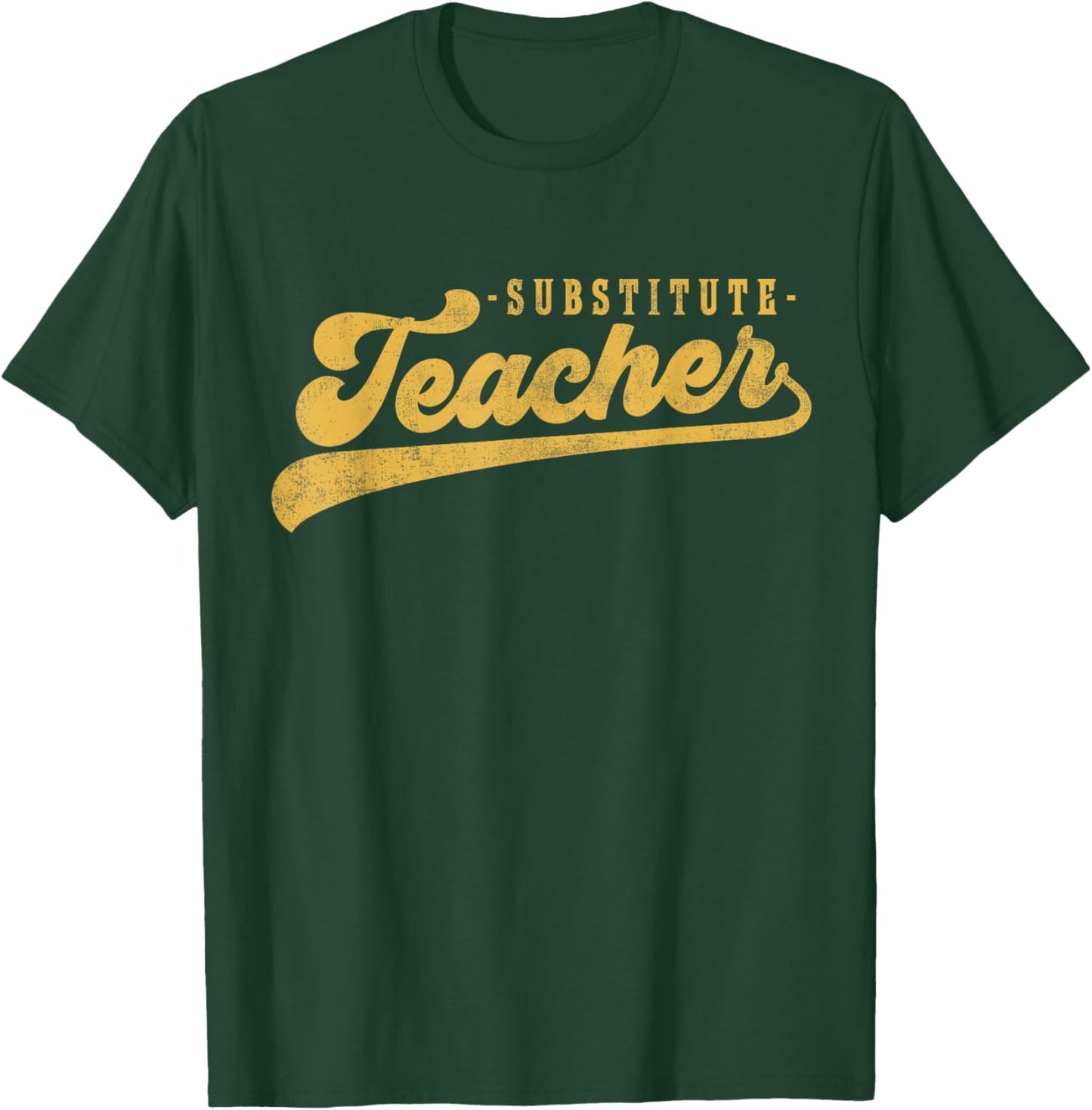 Substitute Teacher Cute Vintage Graphic Substitute Teacher T-Shirt - T-Shirt | Forest