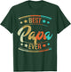 Fathers Day Best Papa Ever Retro Dad Daddy Grandpa Stepdad T-Shirt - T-Shirt | Forest