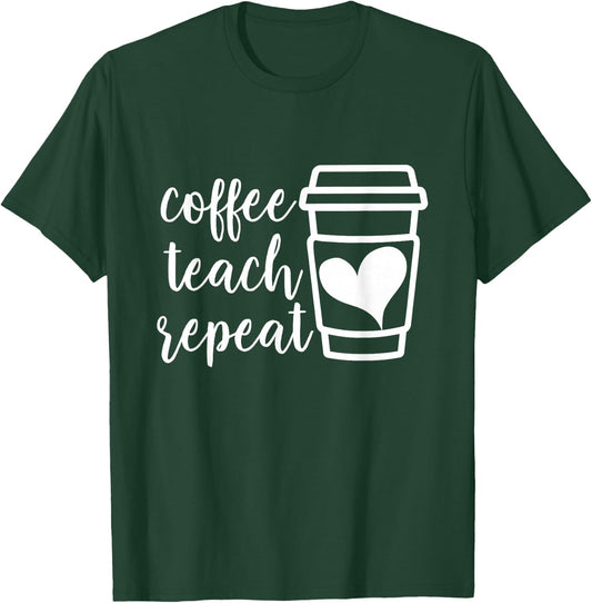 Coffee Teach Repeat, Women's Misses Plus Size Teacher T-Shirt - T-Shirt | Forest