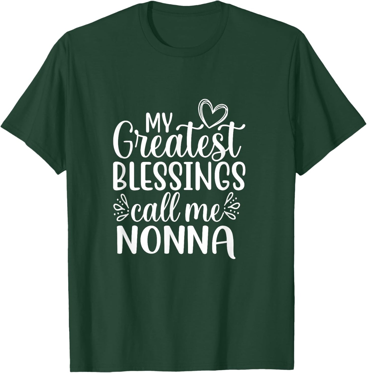 My Greatest Blessings Call Me Nonna Italy Italian Grandma T-Shirt - T-Shirt | Forest