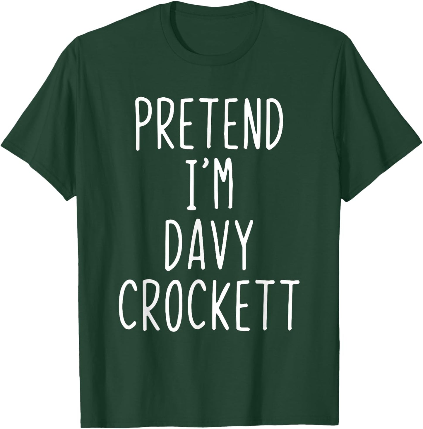 Pretend I'm Davy Crockett Costume Halloween Lazy Adult Kids T-Shirt - T-Shirt | Forest