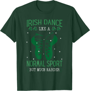 Irish Dance Festival Ceili Instructor Stepdance Sport Dancer T-Shirt - T-Shirt | Forest