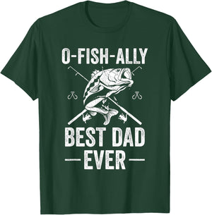 Funny Dad Fishing Fathers Day Ofishally Best Dad Ever T-Shirt - T-Shirt | Forest