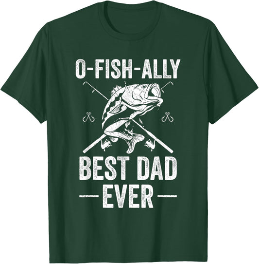 Funny Dad Fishing Fathers Day Ofishally Best Dad Ever T-Shirt - T-Shirt | Forest