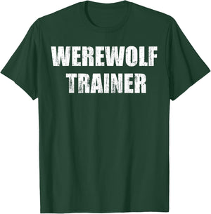 Werewolf trainer T-Shirt - T-Shirt | Forest