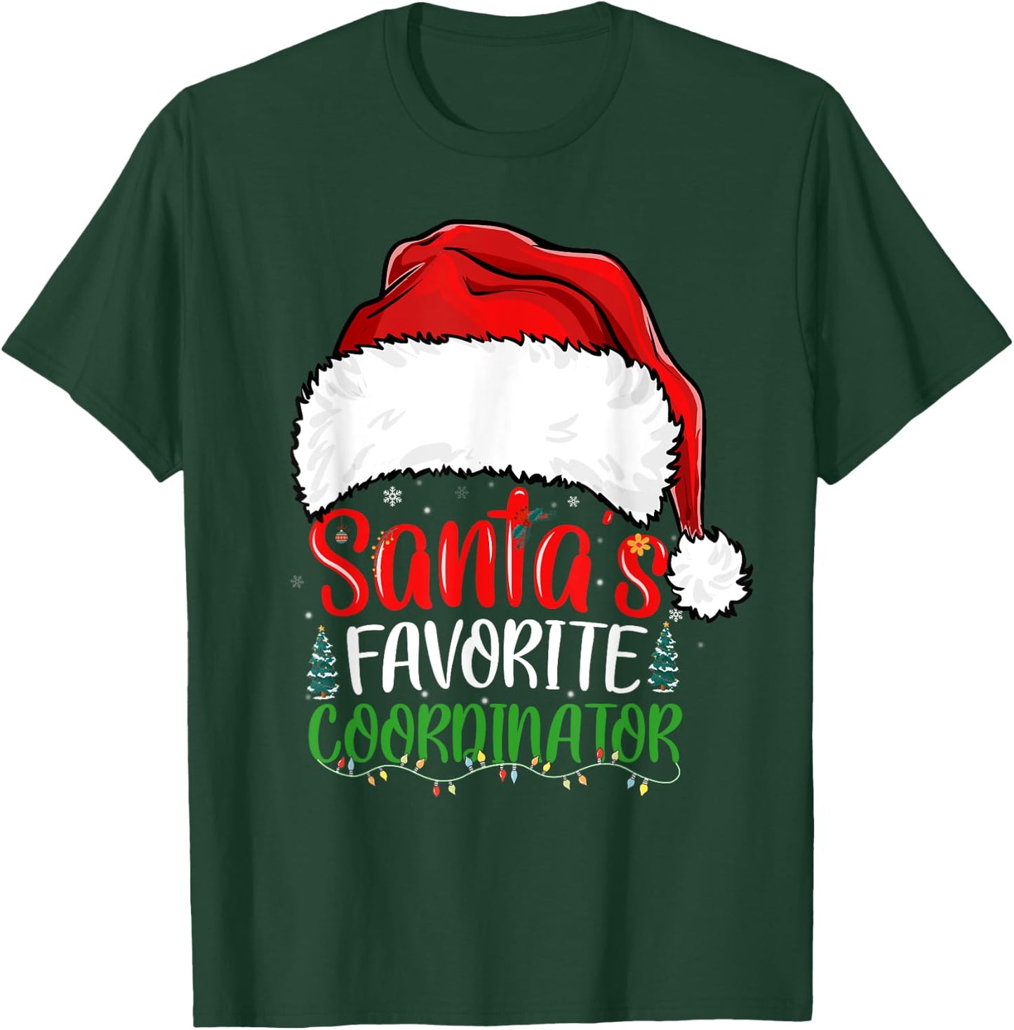 Santa's Favorite Coordinator Funny Christmas Coordinator T-Shirt - T-Shirt | Forest