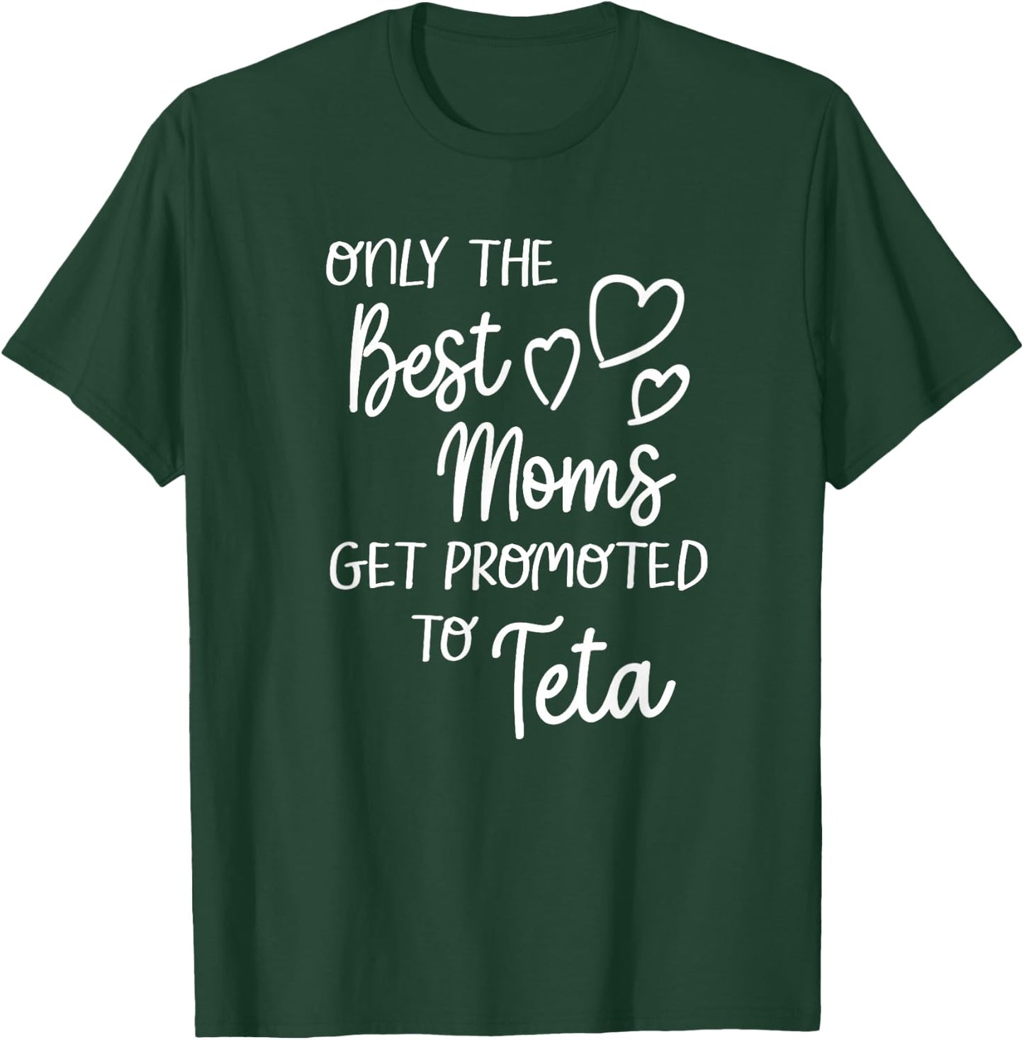 The Best Moms Get Promoted To Teta for Arabic Syrian Grandma T-Shirt - T-Shirt | Forest