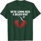 We're Gonna Need A Bigger Boat - Shark Lover Marine Biology T-Shirt - T-Shirt | Forest